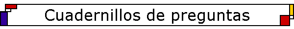 Cuadernillos de preguntas